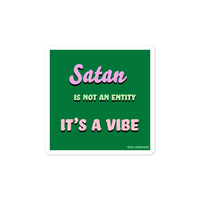 Satan is a VIBE sticker