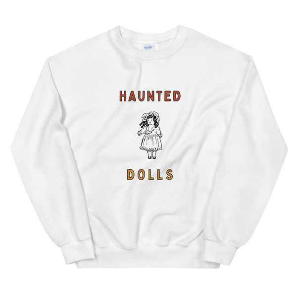 Haunted Doll Sweatshirt