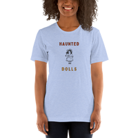 Haunted Dolls Unisex Shirt